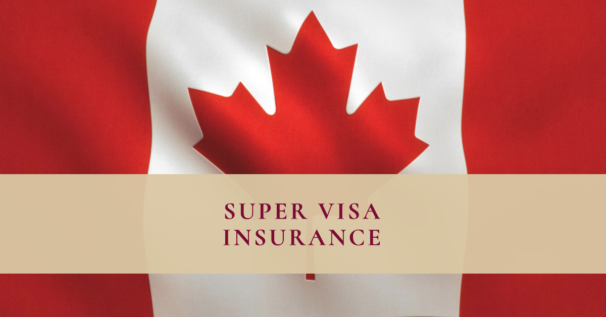 Parent Super Visa